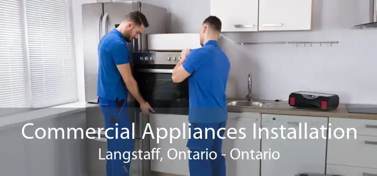 Commercial Appliances Installation Langstaff, Ontario - Ontario