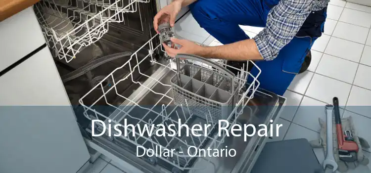 Dishwasher Repair Dollar - Ontario