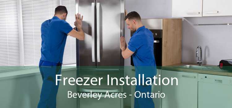 Freezer Installation Beverley Acres - Ontario
