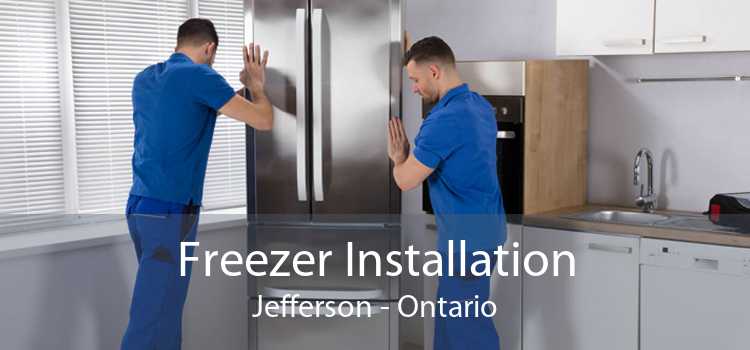 Freezer Installation Jefferson - Ontario