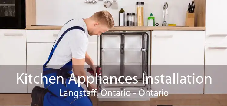 Kitchen Appliances Installation Langstaff, Ontario - Ontario