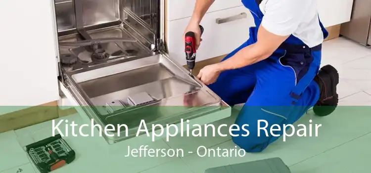 Kitchen Appliances Repair Jefferson - Ontario