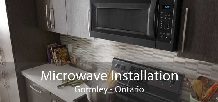Microwave Installation Gormley - Ontario