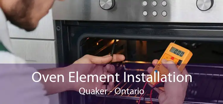 Oven Element Installation Quaker - Ontario