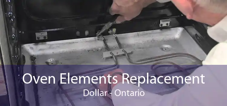 Oven Elements Replacement Dollar - Ontario