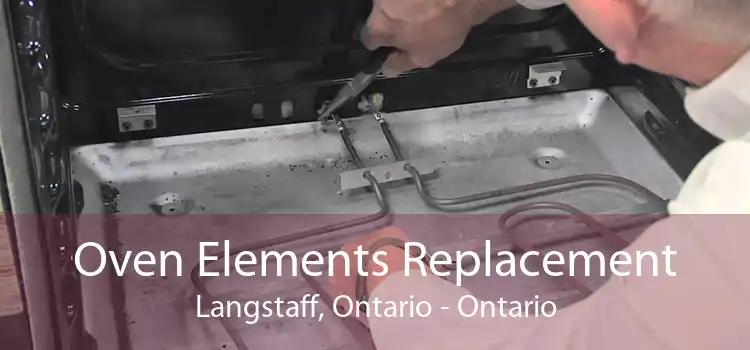 Oven Elements Replacement Langstaff, Ontario - Ontario