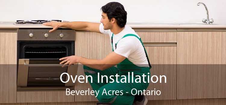 Oven Installation Beverley Acres - Ontario