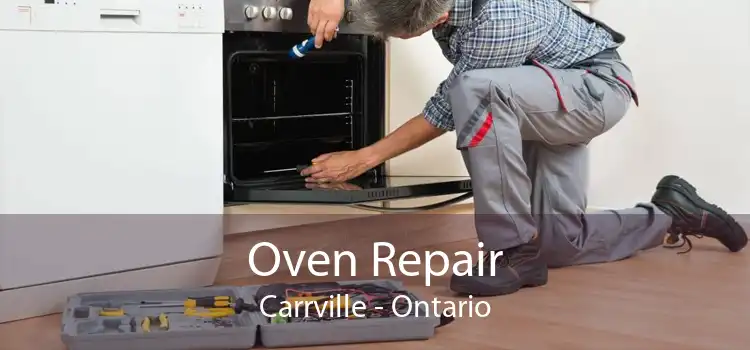 Oven Repair Carrville - Ontario