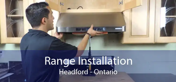Range Installation Headford - Ontario