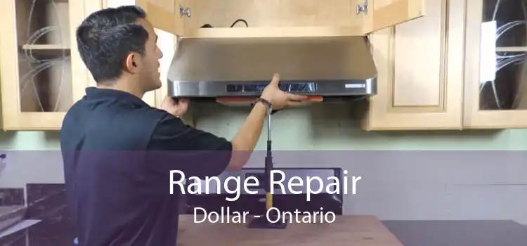 Range Repair Dollar - Ontario