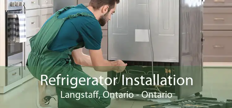 Refrigerator Installation Langstaff, Ontario - Ontario