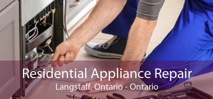 Residential Appliance Repair Langstaff, Ontario - Ontario