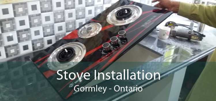 Stove Installation Gormley - Ontario