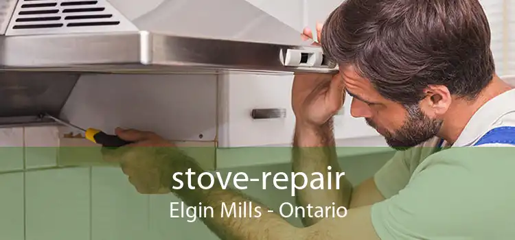 stove-repair Elgin Mills - Ontario