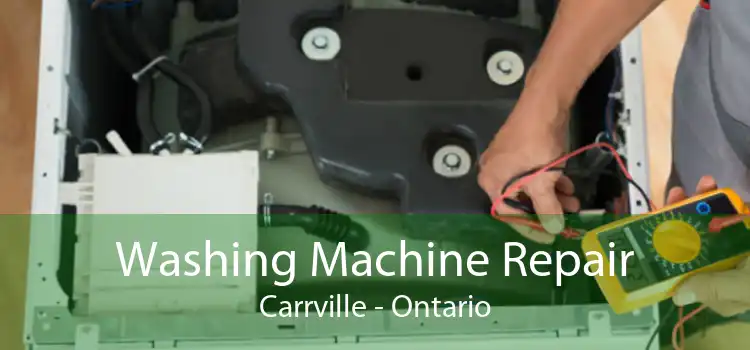 Washing Machine Repair Carrville - Ontario